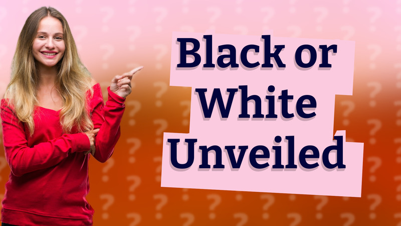 Black or White Unveiled