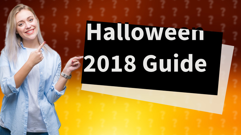 Halloween 2018 Guide