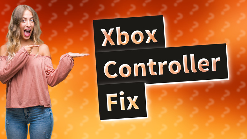 Xbox Controller Fix