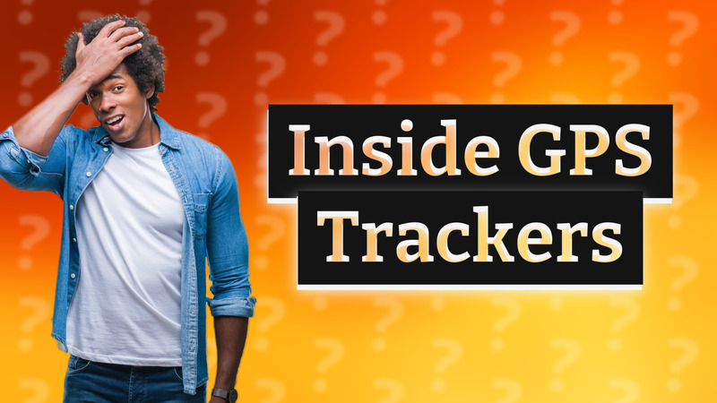 Inside GPS Trackers