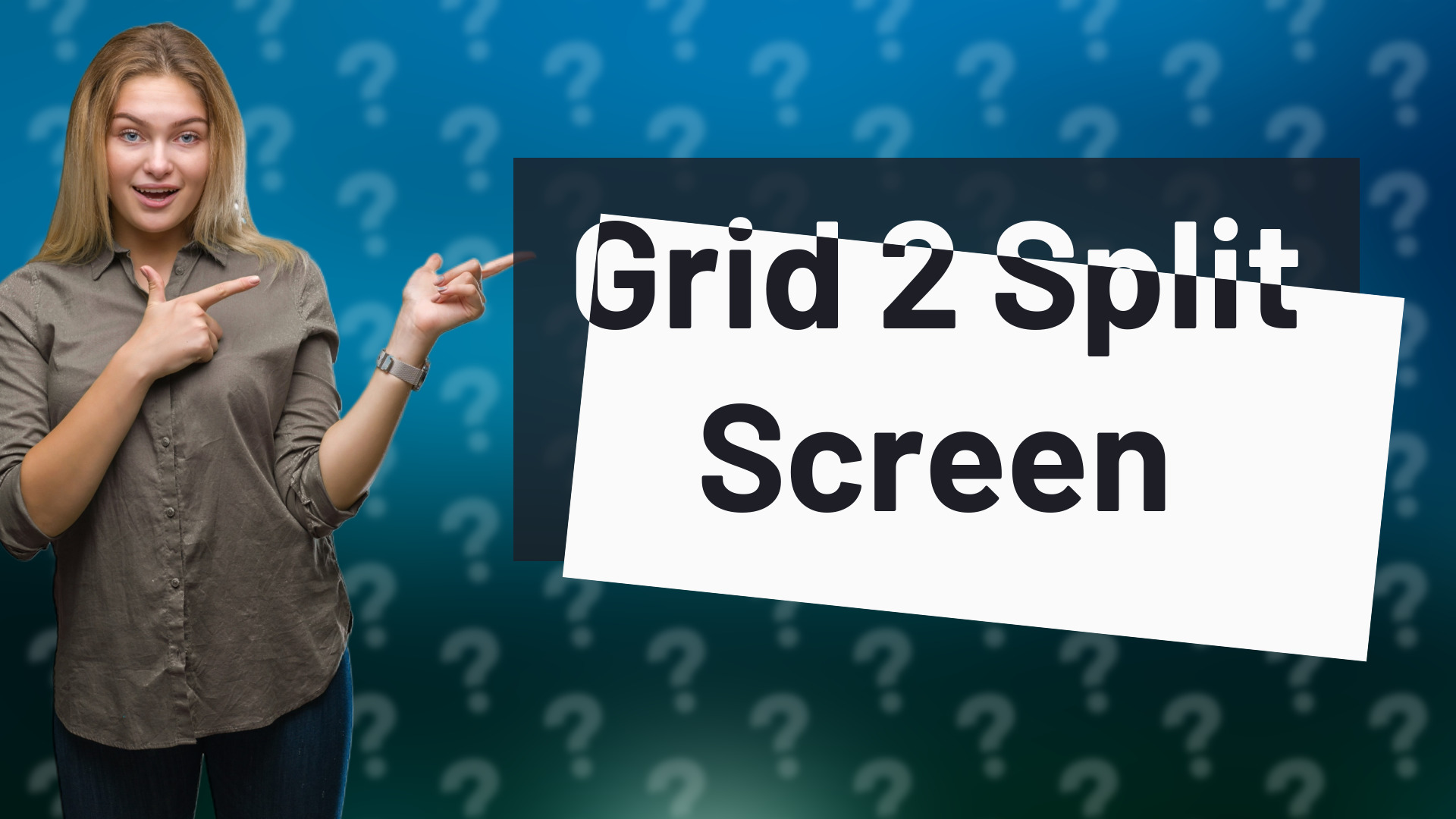 Grid 2 Split Screen