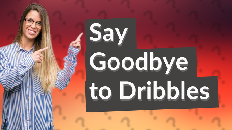 Say Goodbye to Dribbles