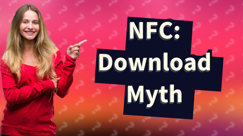 NFC: Download Myth