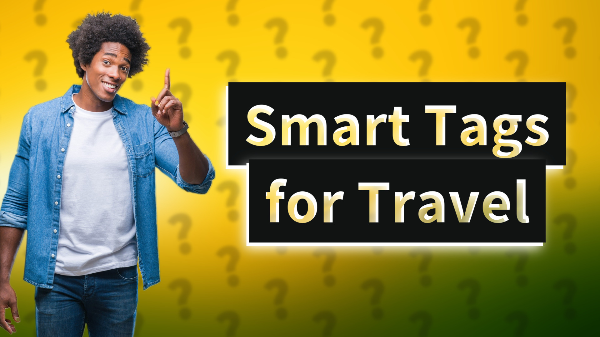 Smart Tags for Travel