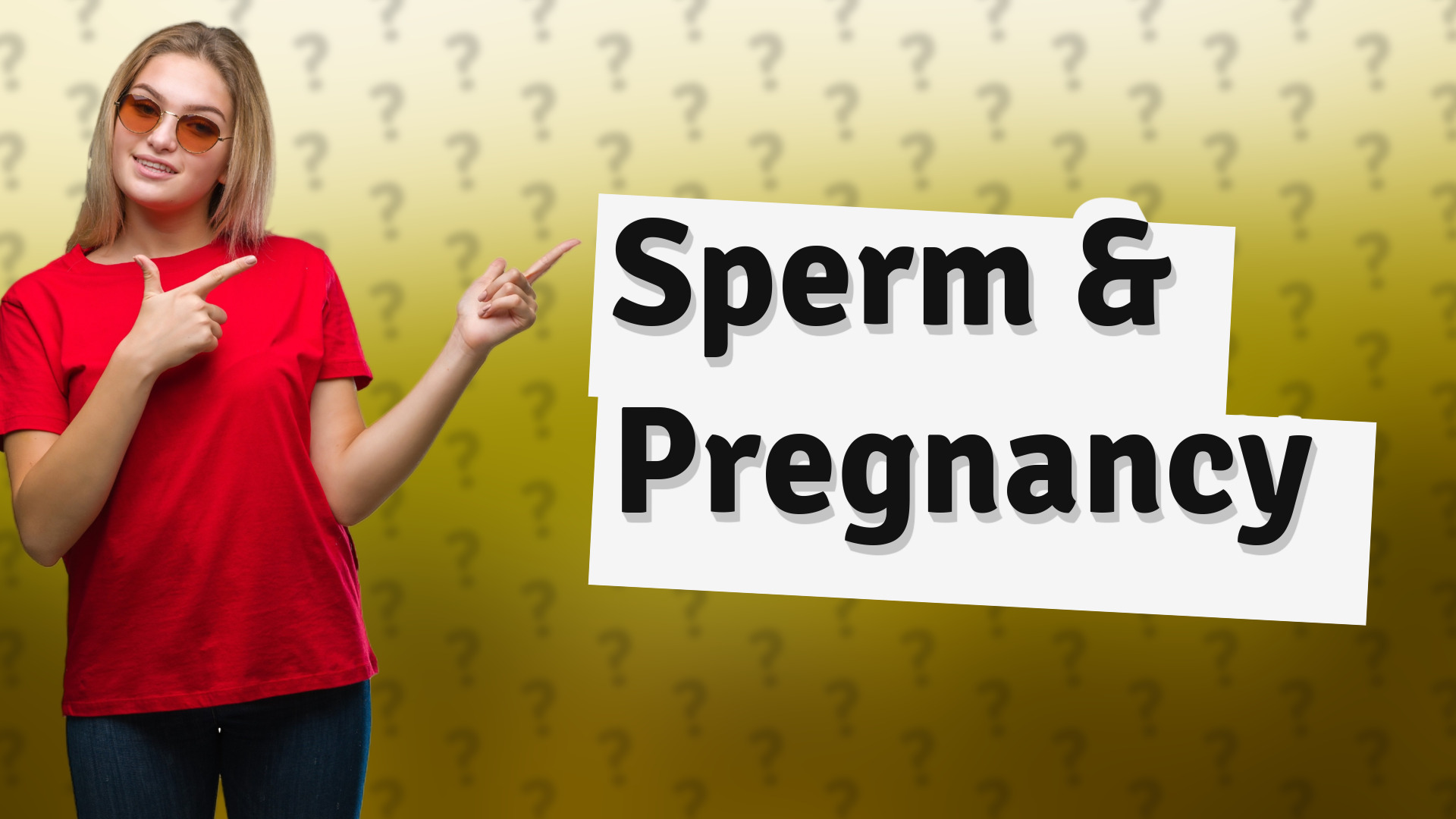 Sperm & Pregnancy