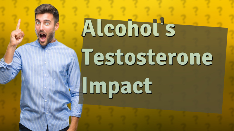 Alcohol's Testosterone Impact