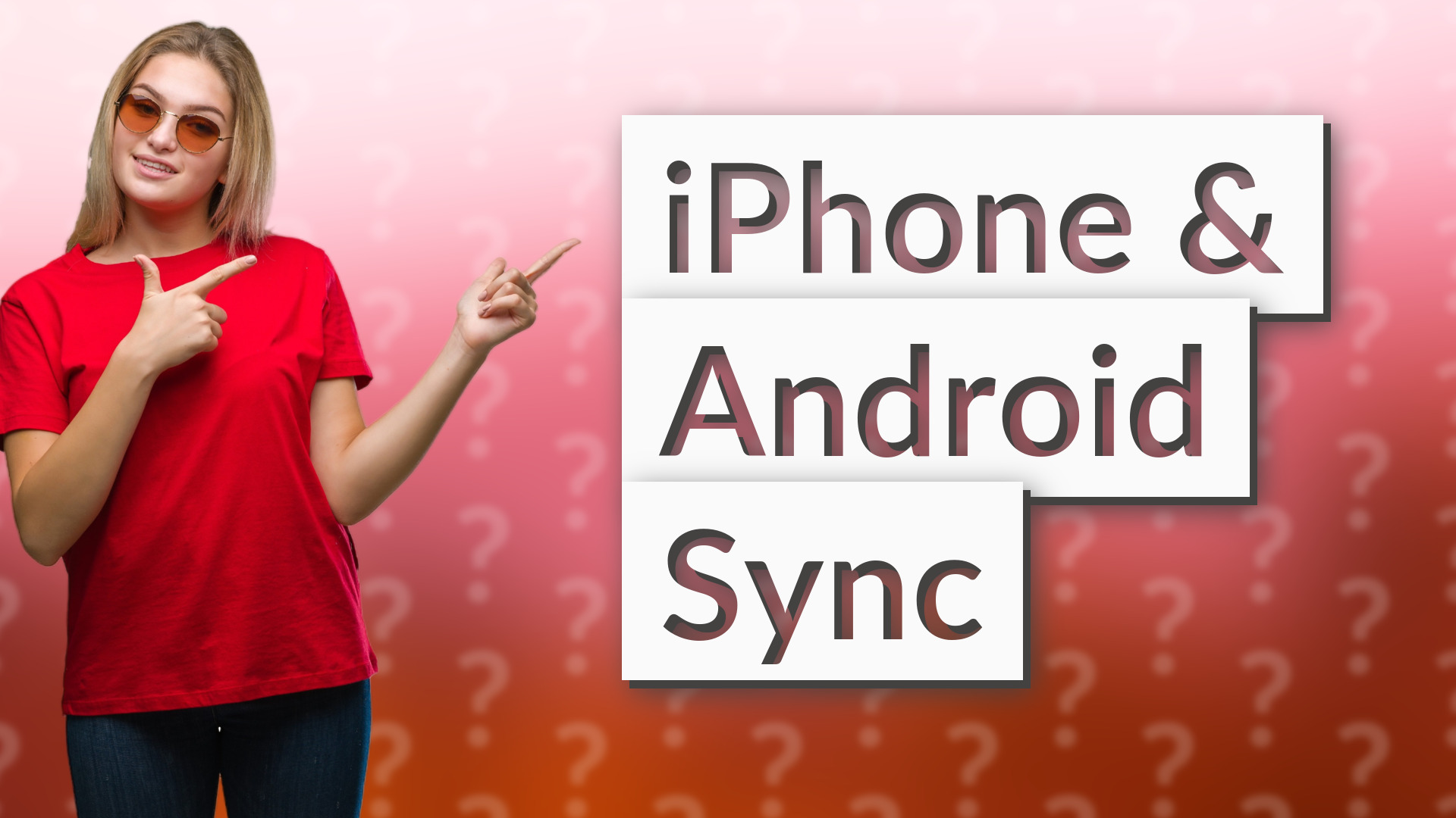 iPhone & Android Sync