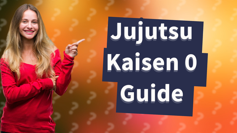 Jujutsu Kaisen 0 Guide