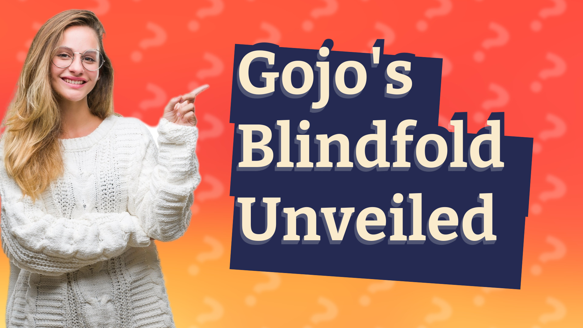 Gojo's Blindfold Unveiled