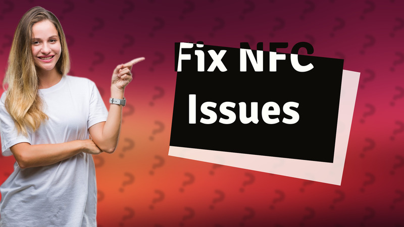 Fix NFC Issues