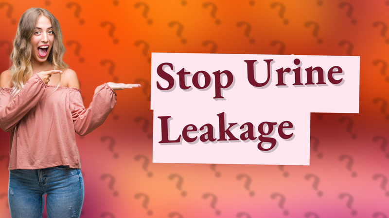 Stop Urine Leakage
