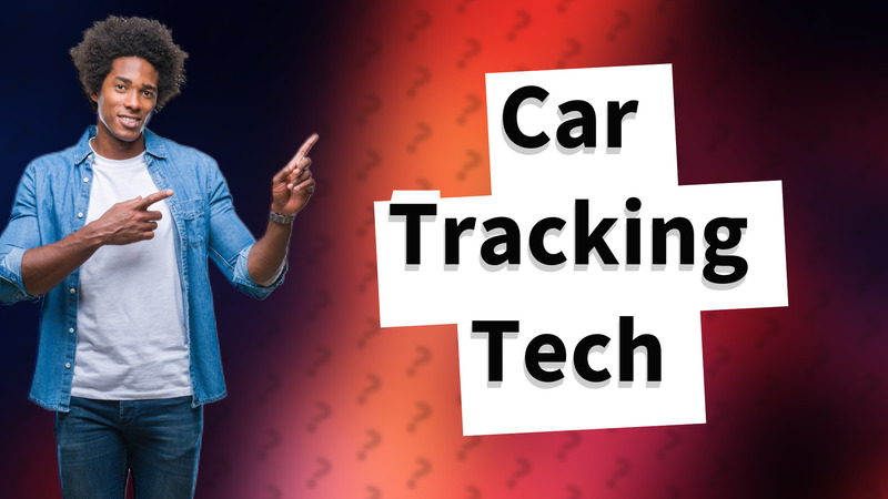 Car Tracking Tech