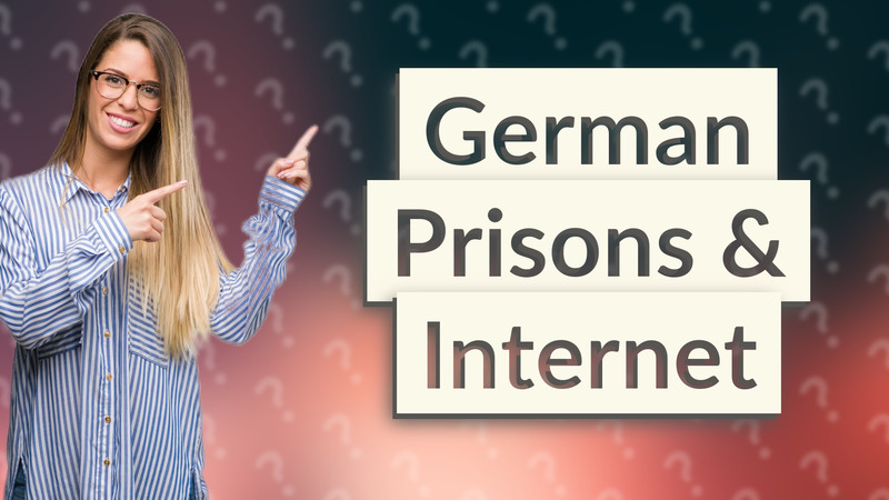 German Prisons & Internet