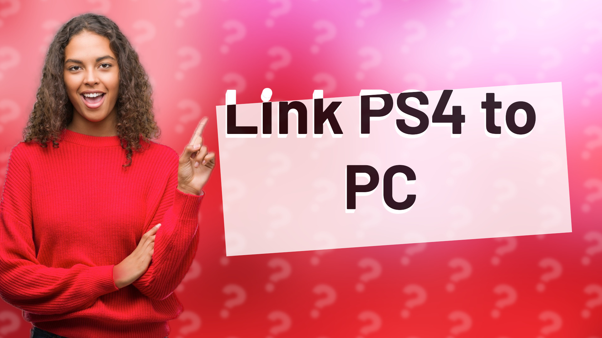 Link PS4 to PC