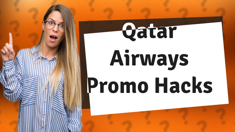 Qatar Airways Promo Hacks