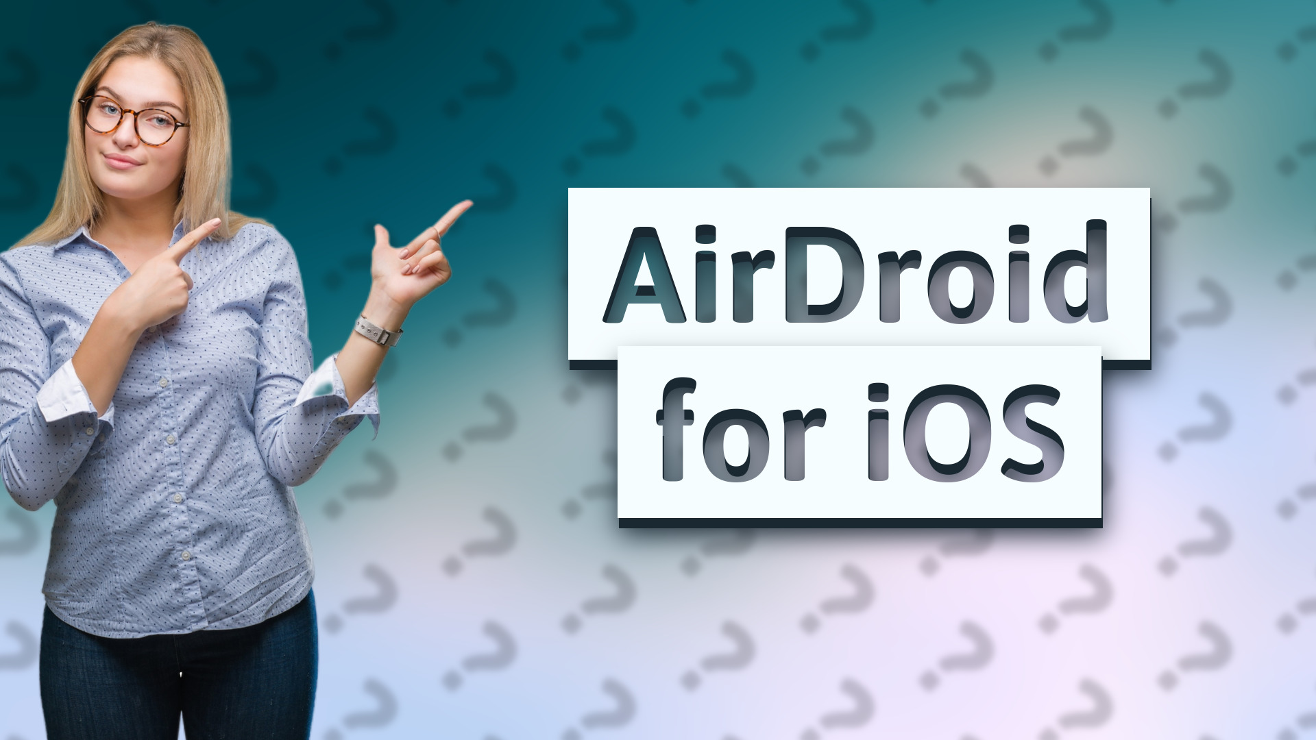 AirDroid for iOS