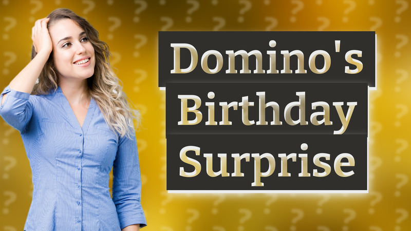 Domino's Birthday Surprise