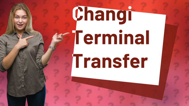 Changi Terminal Transfer