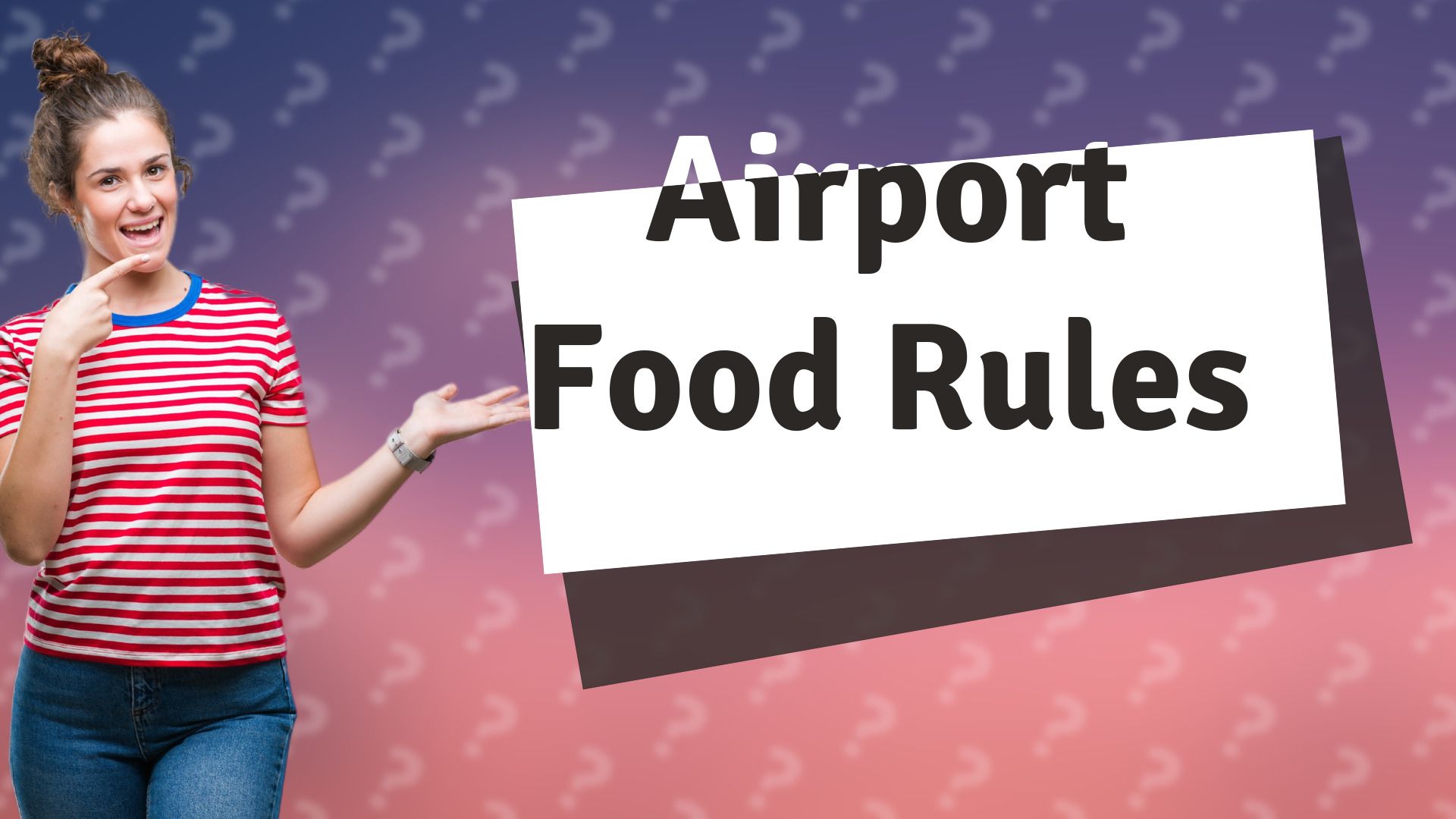 Airport Food Rules
