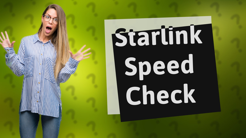 Starlink Speed Check