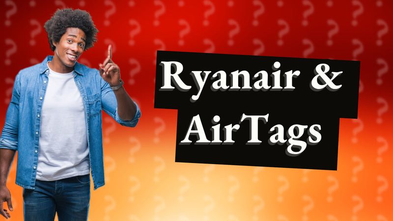 Ryanair & AirTags