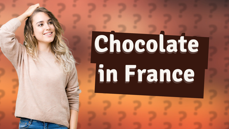 Chocolate in France