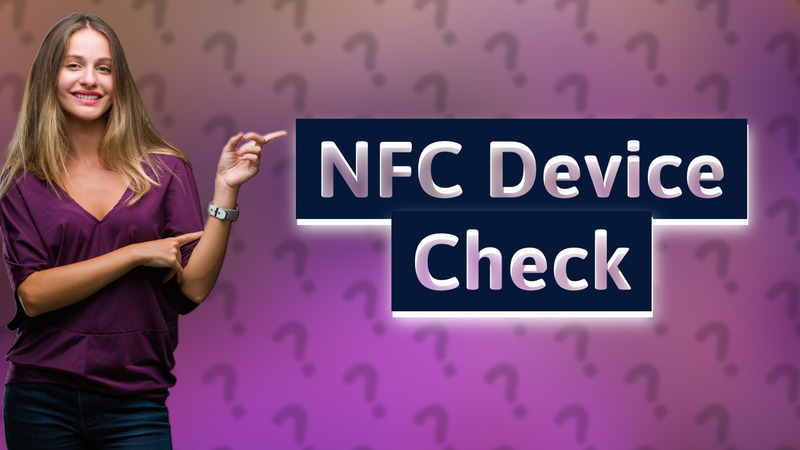 NFC Device Check