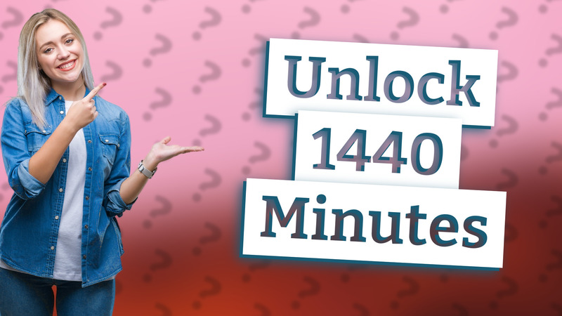 Unlock 1440 Minutes
