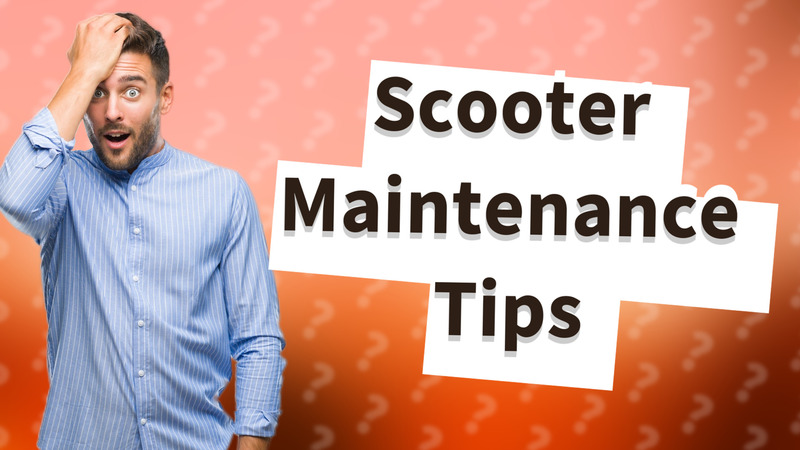 Scooter Maintenance Tips