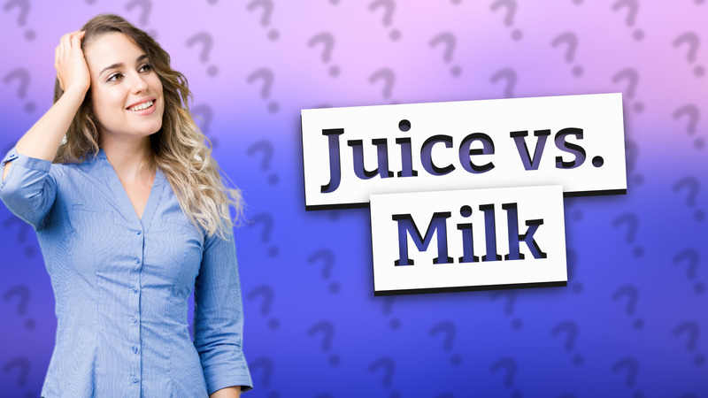 Juice vs. Milk