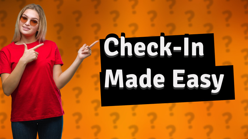 Check-In Made Easy
