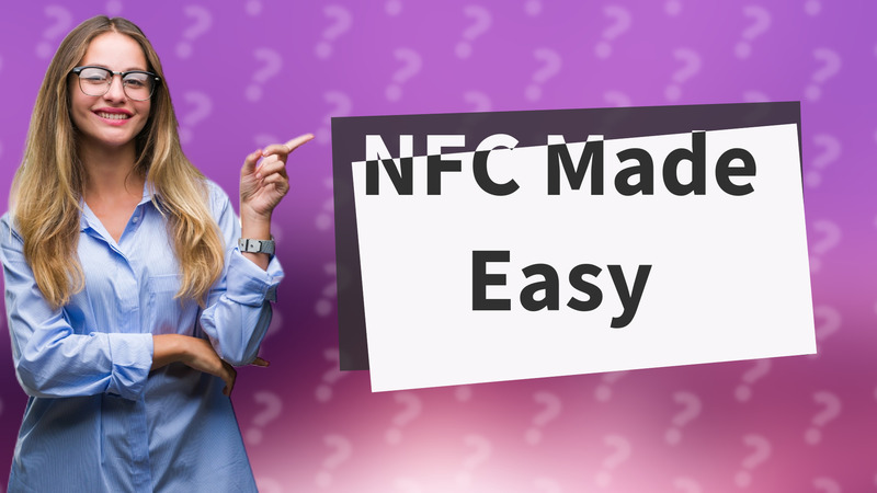 NFC Made Easy