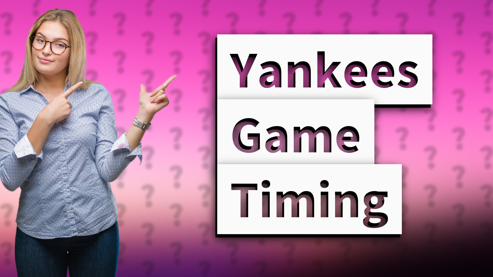 Yankees Game Timing
