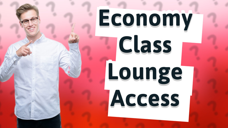 Economy Class Lounge Access