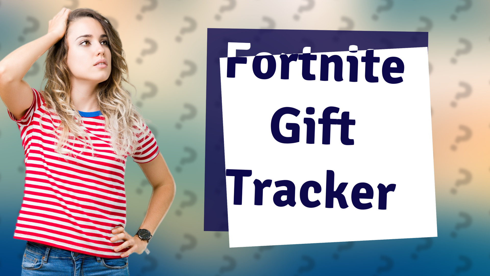 Fortnite Gift Tracker