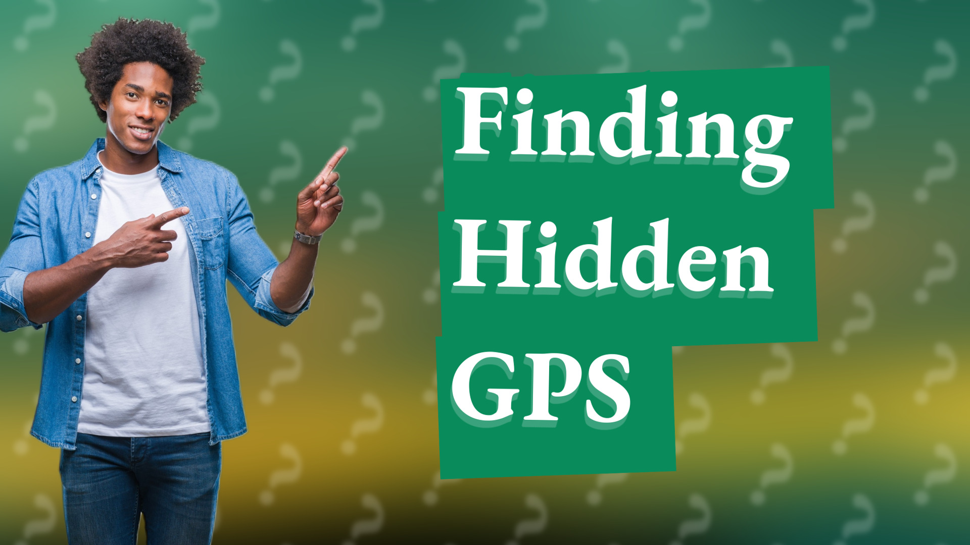 Finding Hidden GPS