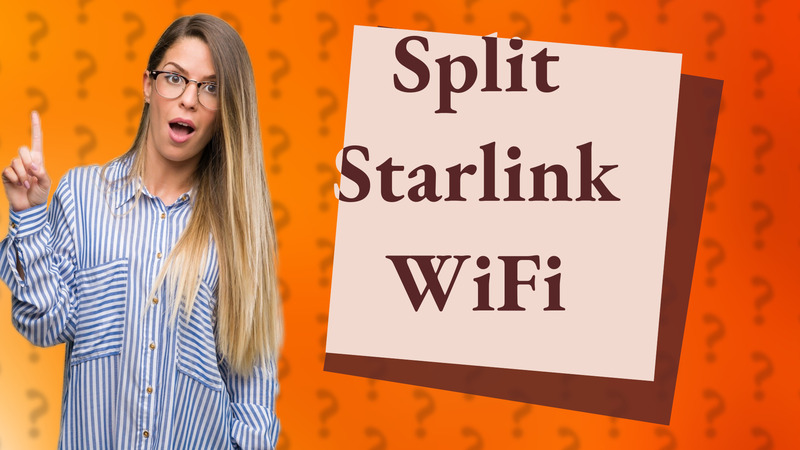 Split Starlink WiFi