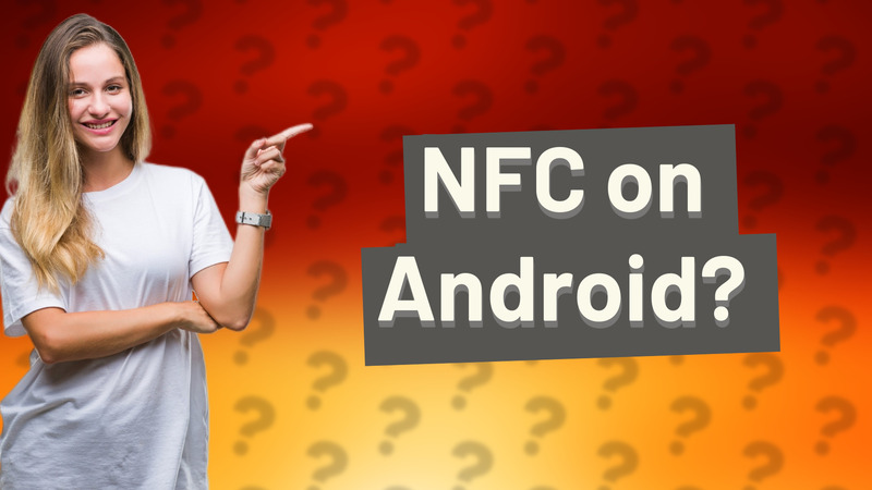 NFC on Android?