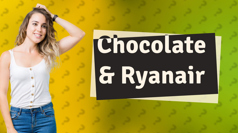 Chocolate & Ryanair