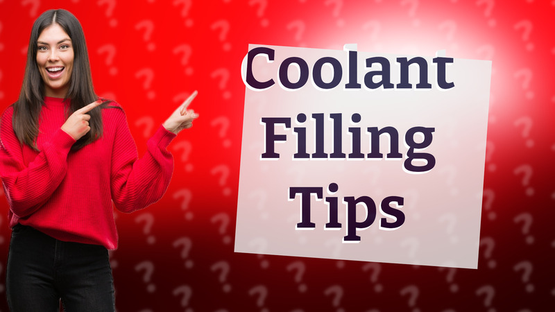 Coolant Filling Tips
