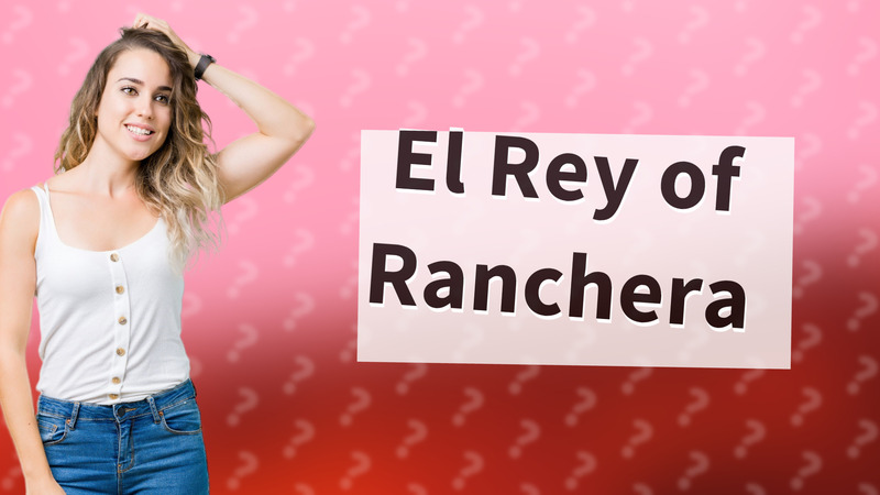 El Rey of Ranchera