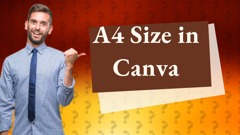 A4 Size in Canva