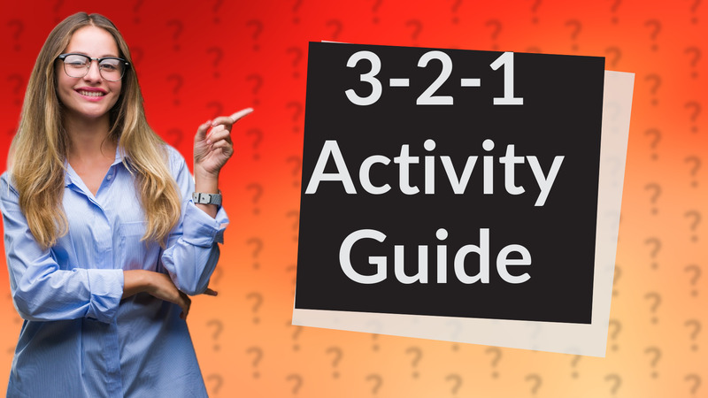 3-2-1 Activity Guide