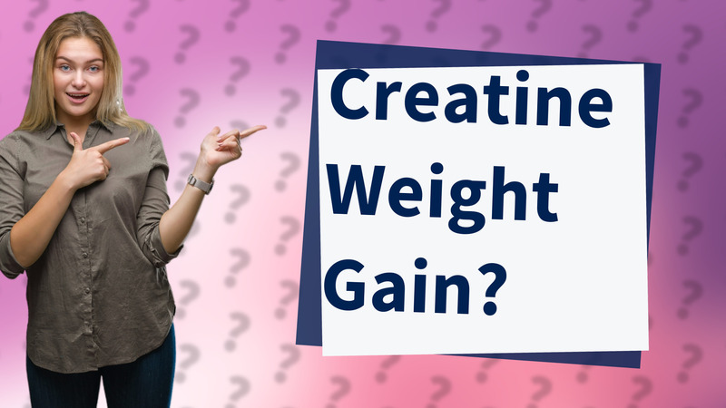 Creatine Weight Gain?