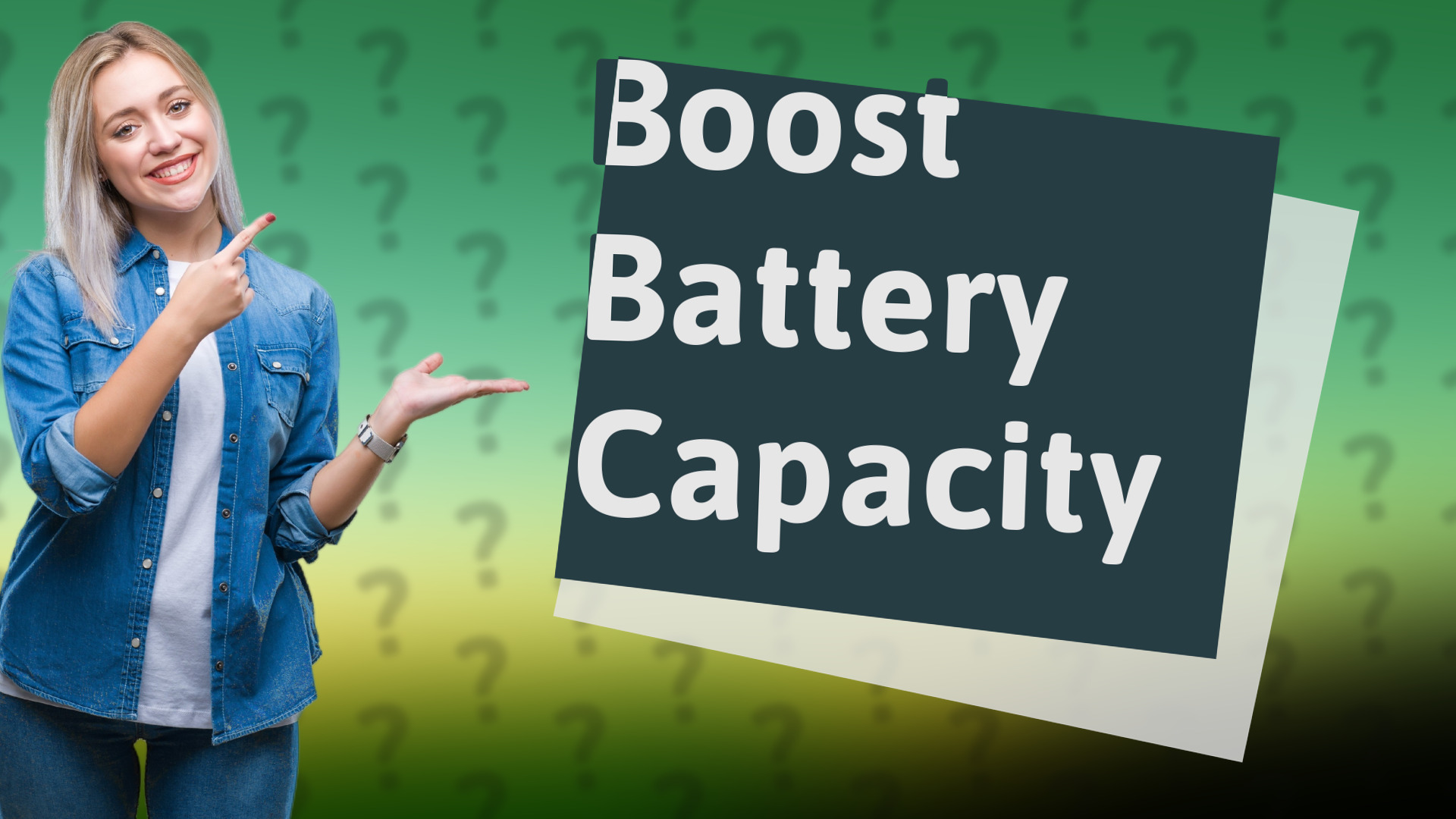 Boost Battery Capacity