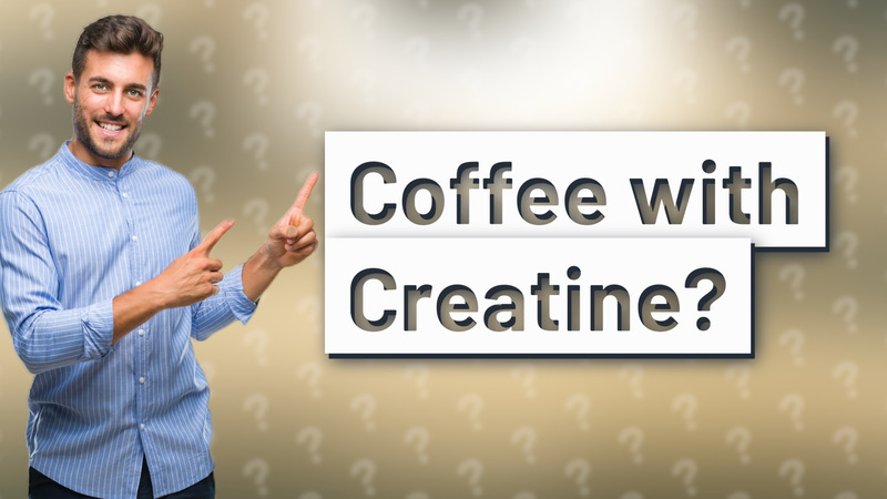 Coffee with Creatine?