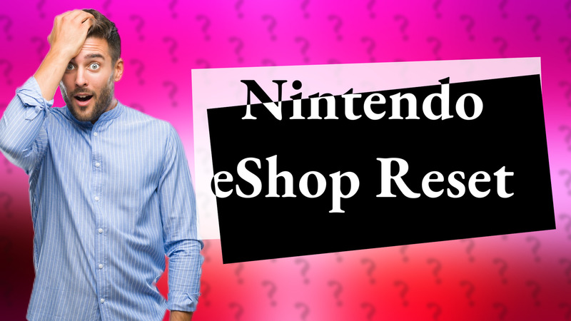 Nintendo eShop Reset