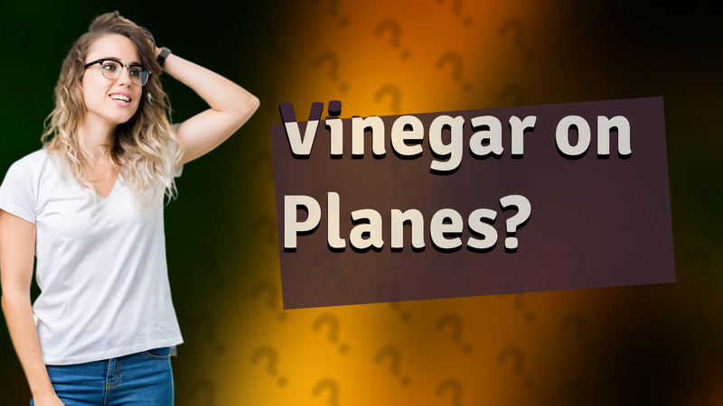 Vinegar on Planes?