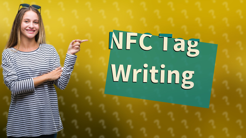 NFC Tag Writing