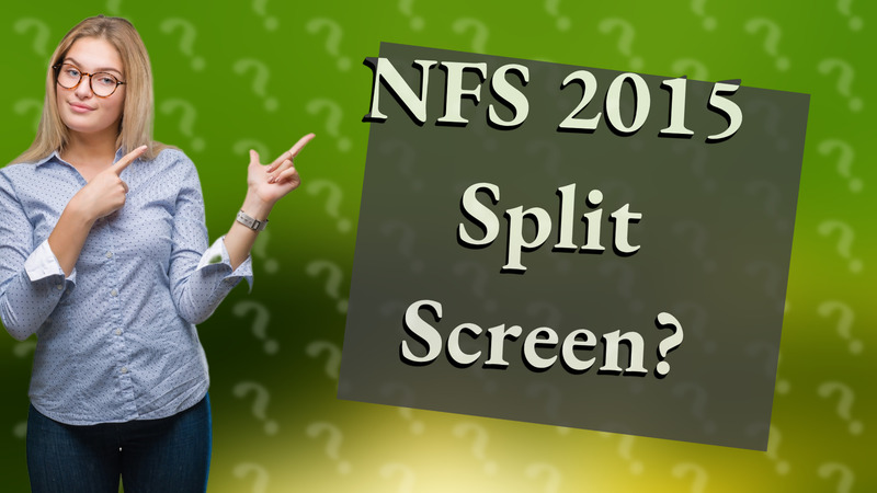 NFS 2015 Split Screen?